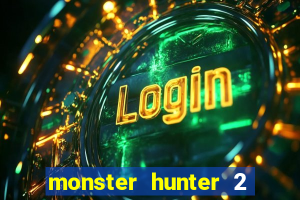 monster hunter 2 filme completo dublado